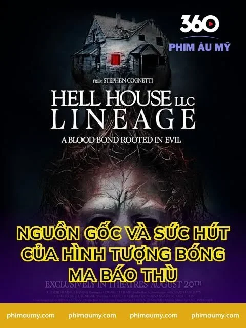 Nguồn gốc và sức hút của hình tượng Bóng ma báo thù