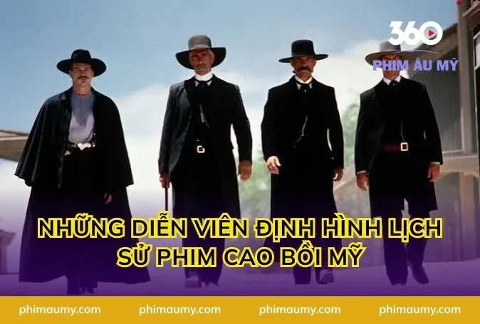 Những Diễn Viên Định Hình Lịch Sử Phim Cao Bồi Mỹ
